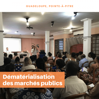 Conférence sur la dématérialisation des marchés publics en Guadeloupe