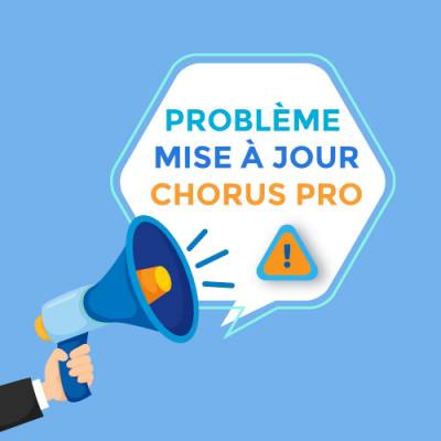 problème mise à jour chorus pro