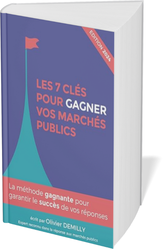 Couverture du livre « Les 7 clés pour gagner vos marchés publics » écrit par Olivier Demilly.